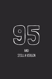 95 and still a virgin