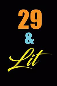 29 & Lit