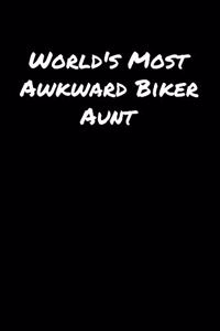 World's Most Awkward Biker Aunt