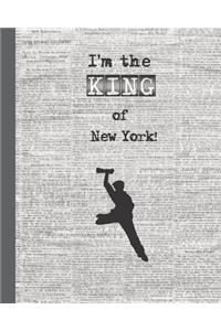 I'm the King of New York!