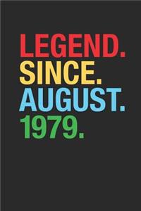 Legend Since August 1979