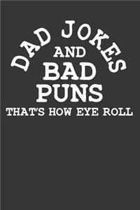 Dad Jokes Father Humor Notebook Journal