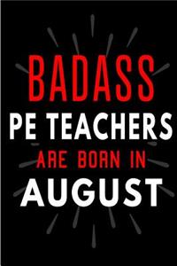 Badass PE Teachers Are Born In August
