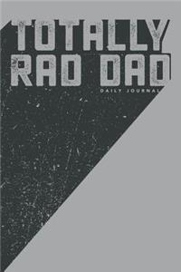 Totally Rad Dad - Daily Journal