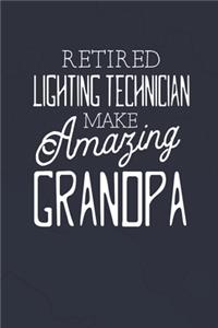 Retired Lighting Technician Make Amazing Grandpa