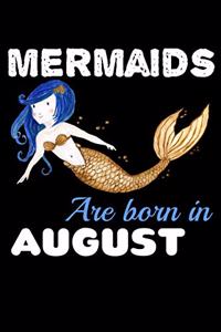 Mermaids Are Born In August