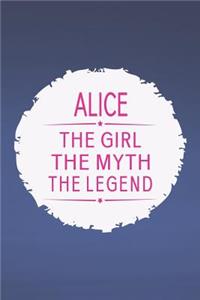 Alice the Girl the Myth the Legend