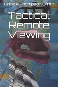 Tactical Remote Viewing