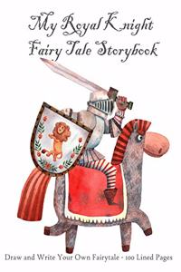 My Royal Knight Fairy Tale Storybook