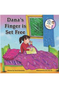Dana's Finger Is Set Free