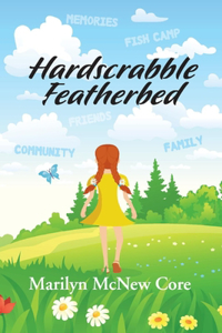 HARDSCRABBLE FEATHERBED