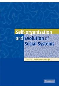 Self-Organisation and Evolution of Biological and Social Systems