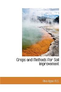 Crops and Methods for Soil Improvement