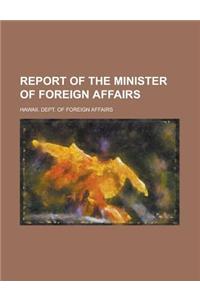 Report of the Minister of Foreign Affairs