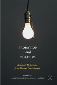 Probation and Politics