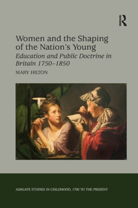 Women and the Shaping of the Nation's Young