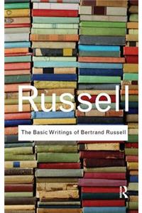 Basic Writings of Bertrand Russell