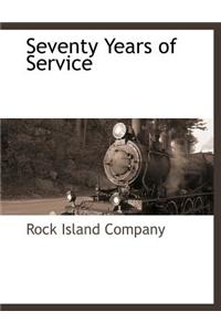Seventy Years of Service