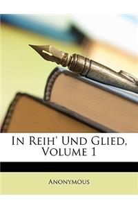 In Reih' Und Glied, Volume 1