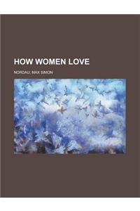 How Women Love