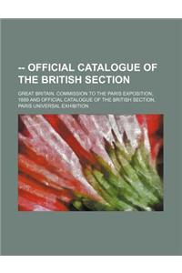 -- Official Catalogue of the British Section