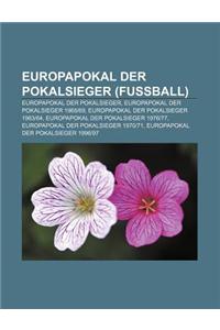 Europapokal Der Pokalsieger (Fussball): Europapokal Der Pokalsieger, Europapokal Der Pokalsieger 1968-69, Europapokal Der Pokalsieger 1963-64