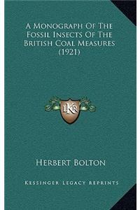 A Monograph of the Fossil Insects of the British Coal Measures (1921)