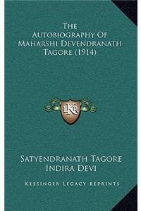 The Autobiography of Maharshi Devendranath Tagore (1914)