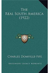 The Real South America (1922)
