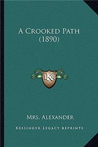 A Crooked Path (1890)