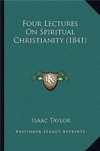 Four Lectures on Spiritual Christianity (1841)