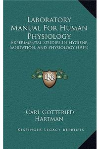 Laboratory Manual for Human Physiology