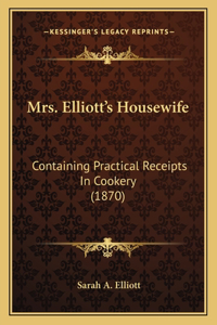 Mrs. Elliott's Housewife