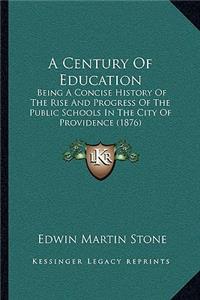 Century Of Education