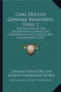 Carl Duclos Geheime Memoiren, Theil 1