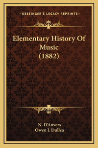 Elementary History Of Music (1882)
