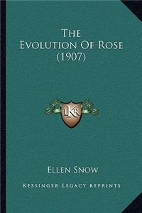 Evolution Of Rose (1907)