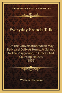 Everyday French Talk