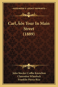 Carl's Tour In Main Street (1889)