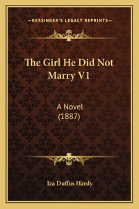 The Girl He Did Not Marry V1
