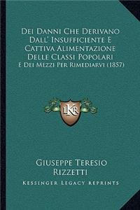 Dei Danni Che Derivano Dall' Insufficiente E Cattiva Alimentazione Delle Classi Popolari