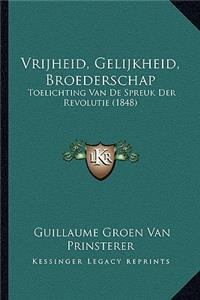 Vrijheid, Gelijkheid, Broederschap