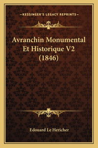 Avranchin Monumental Et Historique V2 (1846)