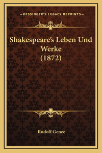 Shakespeare's Leben Und Werke (1872)
