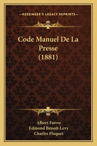 Code Manuel De La Presse (1881)