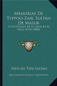 Memorias De Typpoo-Zaib, Sultan De Masur