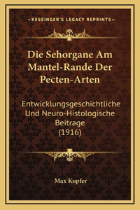 Die Sehorgane Am Mantel-Rande Der Pecten-Arten