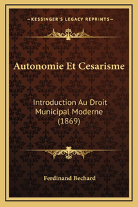 Autonomie Et Cesarisme