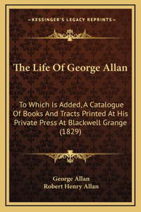 Life Of George Allan