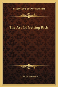 The Art Of Getting Rich